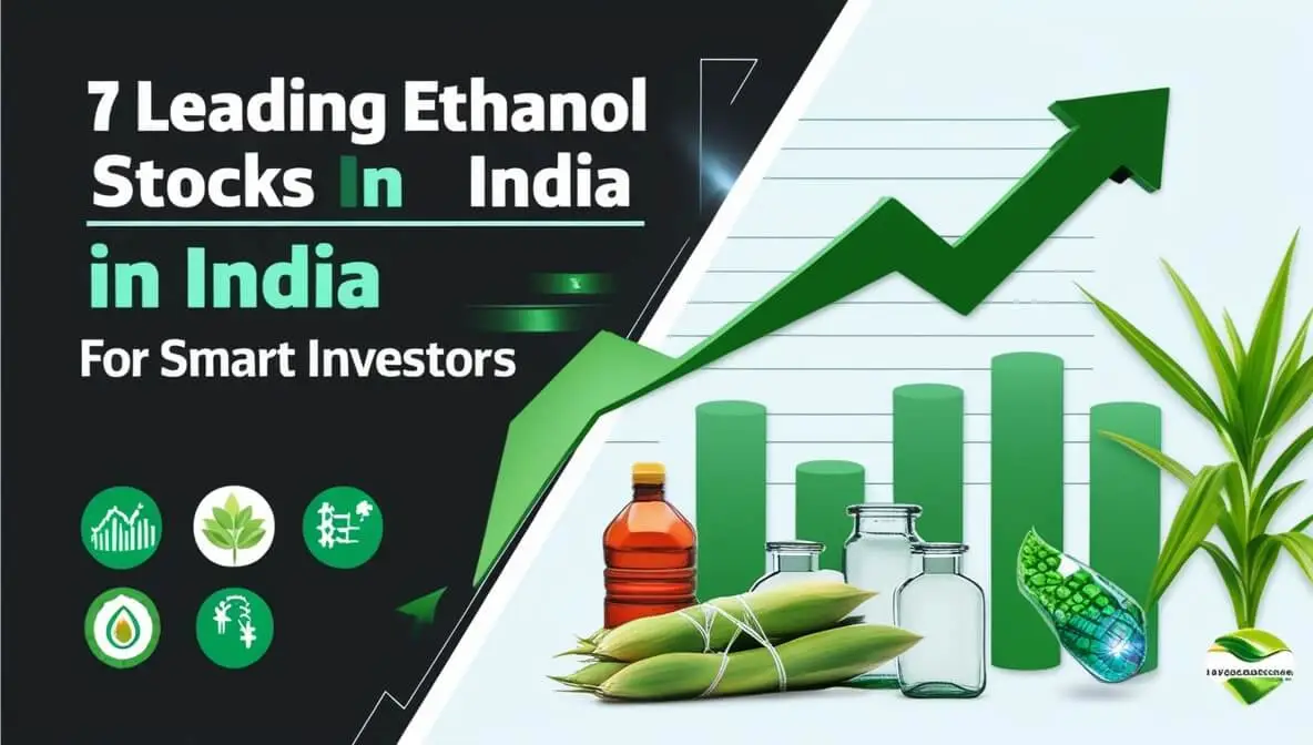 Ethanol Stocks in India